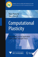 Computational Plasticity [E-Book] : With Emphasis on the Application of the Unified Strength Theory /