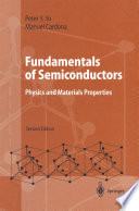Fundamentals of Semiconductors [E-Book] : Physics and Materials Properties /
