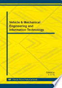Vehicle & mechanical engineering and information technology : selected, peer reviewed papers from the 2012 International Conference on Vehicle & Mechanical Engineering and Information Technology (VMEIT 2012), September 7-9, 2012, Shenyang, Liaoning, China [E-Book] /