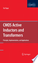 CMOS Active Inductors and Transformers [E-Book] : Principle, Implementation, and Applications /
