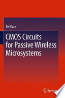 CMOS Circuits for Passive Wireless Microsystems [E-Book] /