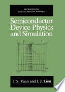 Semiconductor Device Physics and Simulation [E-Book] /