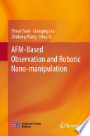 AFM-Based Observation and Robotic Nano-manipulation [E-Book] /