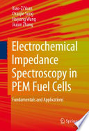 Electrochemical impedance spectroscopy in PEM fuel cells [E-Book] : fundamentals and applications /