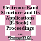 Electronic Band Structure and Its Applications [E-Book] : Proceedings of the International School on Electronic Band Structure and Its Applications Held at the Indian Institute of Technology, Kanpur, India, October 20 – November 8, 1986 /