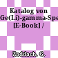 Katalog von Ge(Li)-gamma-Spektren [E-Book] /