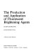 The Production and application of fluorescent brightening agents /