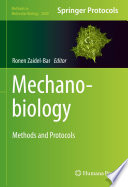 Mechanobiology [E-Book] : Methods and Protocols  /