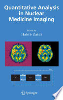 Quantitative analysis in nuclear medicine imaging /