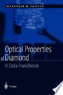 Optical properties of diamond : a data handbook : with 21 tables /