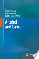 Alcohol and Cancer [E-Book] /