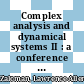 Complex analysis and dynamical systems II : a conference in honor of Professor Lawrence Zalcman's sixtieth birthday, June 9-12, 2003, Nahariya, Israel [E-Book] /