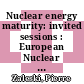 Nuclear energy maturity: invited sessions : European Nuclear Conference. 0001: proceedings : Paris, 21.04.75-25.04.75.