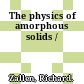 The physics of amorphous solids /
