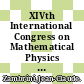 XIVth International Congress on Mathematical Physics : Lisbon, 28 July - 2 August 2003 [E-Book] /