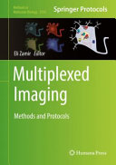 Multiplexed Imaging [E-Book] : Methods and Protocols /