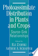 Photoassimilate distribution in plants and crops : source-sink relationships /