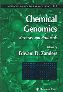 Chemical genomics : reviews and protocols /