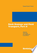 Rock Damage and Fluid Transport, Part II [E-Book] /