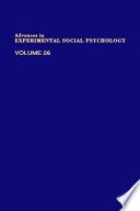 Advances in experimental social psychology vol 0026.
