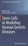 Stem cells in modeling human genetic diseases /