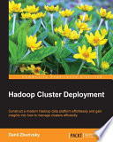Hadoop cluster deployment [E-Book] /