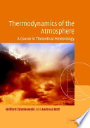 Thermodynamics of the atmosphere : a course in theoretical meteorology /
