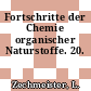 Fortschritte der Chemie organischer Naturstoffe. 20.
