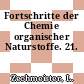 Fortschritte der Chemie organischer Naturstoffe. 21.