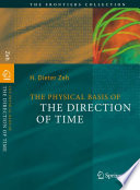 The Physical Basis of the Direction of Time [E-Book] /