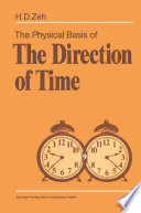The Physical Basis of the Direction of Time [E-Book] /
