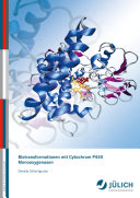 Biotransformationen mit Cytochrom P450 Monooxygenasen [E-Book] /