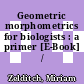 Geometric morphometrics for biologists : a primer [E-Book] /
