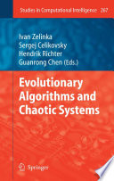 Evolutionary Algorithms and Chaotic Systems [E-Book] /