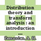 Distribution theory and transform analysis : an introduction to generalized functions, with applications /