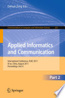Applied Informatics and Communication [E-Book] : International Conference, ICAIC 2011, Xi’an, China, August 20-21, 2011, Proceedings, Part II /