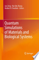 Quantum Simulations of Materials and Biological Systems [E-Book] /