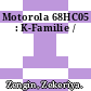Motorola 68HC05 : K-Familie /