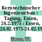 Kerntechnischer Ingenieurbau : Tagung, Essen, 24.2.1975 : Essen, 24.02.1975-24.02.1975.