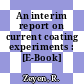 An interim report on current coating experiments : [E-Book]