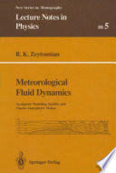 Meteorological Fluid Dynamics [E-Book] : Asymptotic Modelling, Stability and Chaotic Atmospheric Motion /