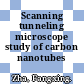 Scanning tunneling microscope study of carbon nanotubes /