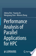 Performance Analysis of Parallel Applications for HPC [E-Book] /