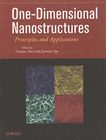 One-dimensional nanostructures : principles and applications /