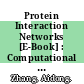 Protein Interaction Networks [E-Book] : Computational Analysis /
