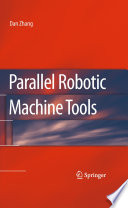 Parallel Robotic Machine Tools [E-Book] /