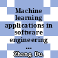 Machine learning applications in software engineering / [E-Book]