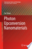 Photon Upconversion Nanomaterials [E-Book] /