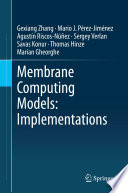 Membrane Computing Models: Implementations [E-Book] /