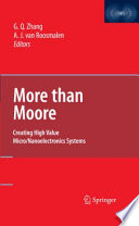 More than Moore [E-Book] : Creating High Value Micro/Nanoelectronics Systems /